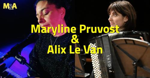 Maryline Pruvost & Alix Le Van