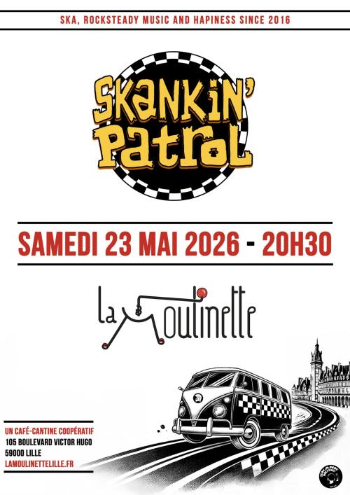 La Skankin&rsquo; Patrol