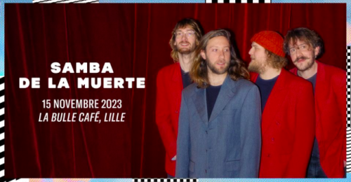Samba de la Muerte à la Bulle Café