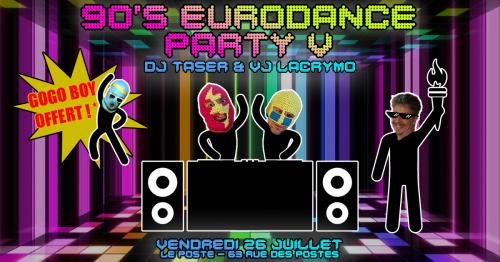 DJ Taser & VJ Lacrymo – Eurodance Party 5