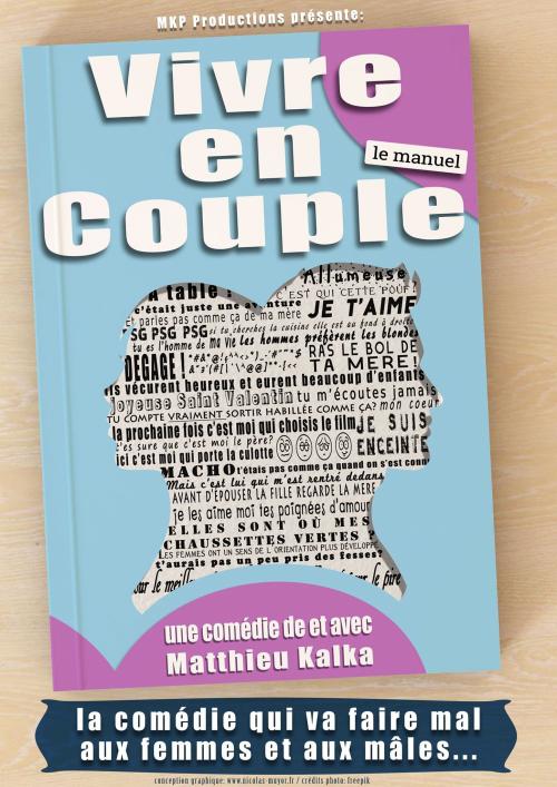 Vivre en couple, le manuel de Matthieu Kalka