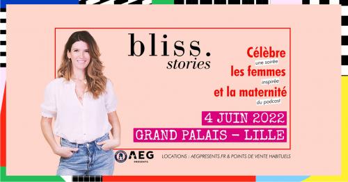 Bliss Stories, une soirée inspirée du podcast