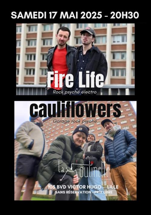 Fire Life + Cauliflowers à la Moulinette
