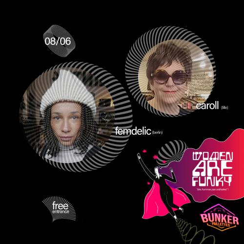 Women are funky : Femdelic + Caroll