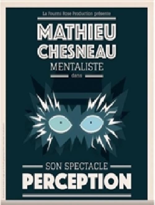 Mathieu Chesneau dans « Perception »