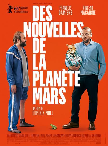 Des Nouvelles de la Planète Mars : Comédie drôlement barrée avec Damiens et Macaigne