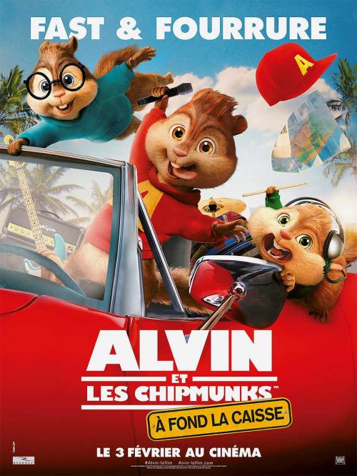 Avant-première Alvin et Les Chipmunks : A fond la caisse