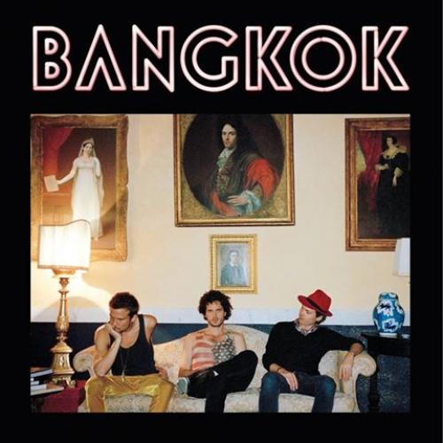Bangkok + Vilain
