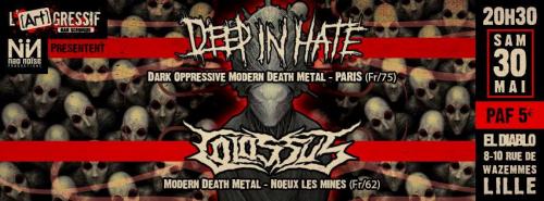 Deep In Hate + Colossus