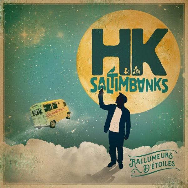 HK &#038; les Saltimbanks + Mascarade au Métaphone