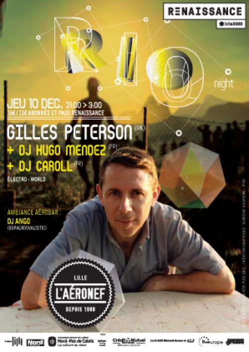 Gilles Peterson + Hugo Mendez + DJ Caroll