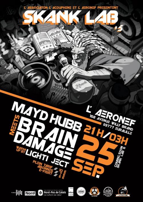 Lighti Ject + Mayd Hubb meets Brain Damage