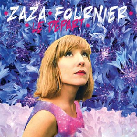 Zaza Fournier : le Départ