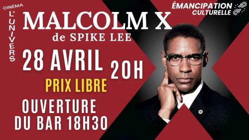 Malcolm X de Spike Lee au cinéma l’Univers