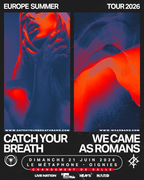 Catch Your Breath + We Came As Romans
