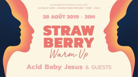 Le Warm Up du Strawberry Fest