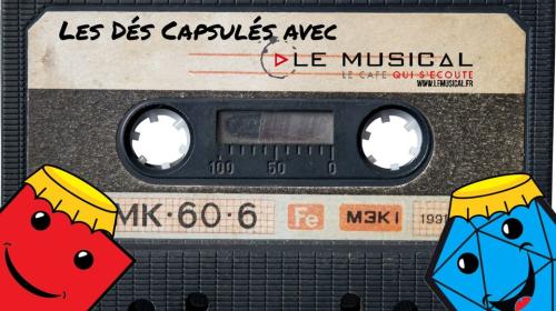 Apéro jeux avec les Dés Capsulés