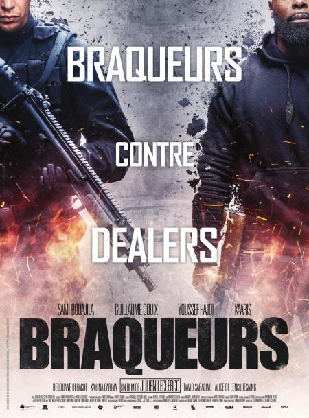 Braqueurs, un film de Julien Leclercq