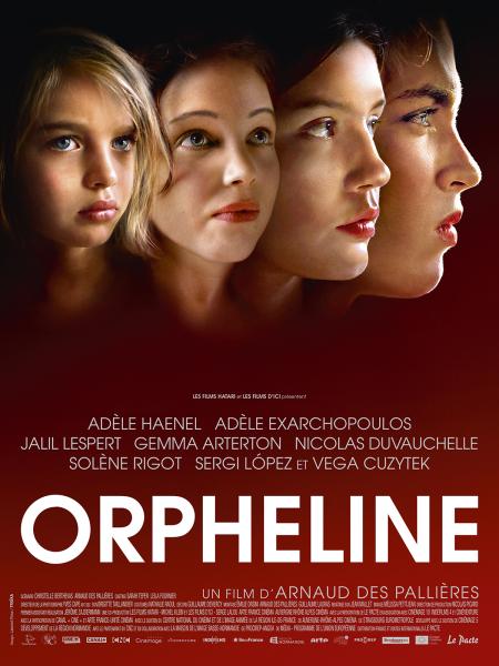 « Orpheline » : Critique du film – Rencontre avec Adèle Haenel, Solène Rigot, le cinéaste Arnaud des Pallières