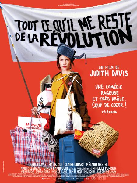 « Tout ce qu’il me reste de la Révolution » : Judith Davis signe une comédie politique et citoyenne décapante !