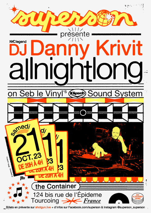 Superson invite le DJ Danny Krivit