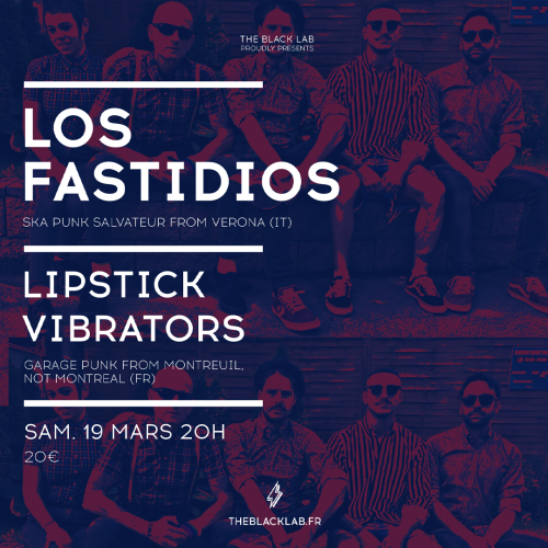 Los Fastidios + Lipstick Vibrators