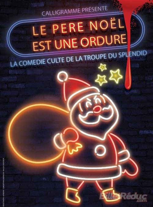 Le père Noël est une ordure