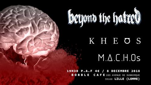 Beyond the Hatred + Kheos + Machos