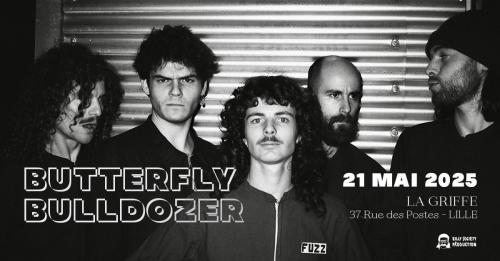 Billy Society présente Butterfly Bulldozer à la Griffe