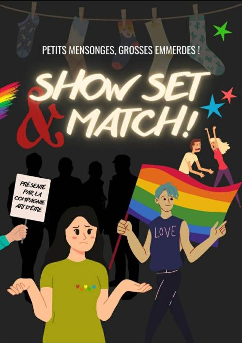 Le spectacle Show, Set & Match !