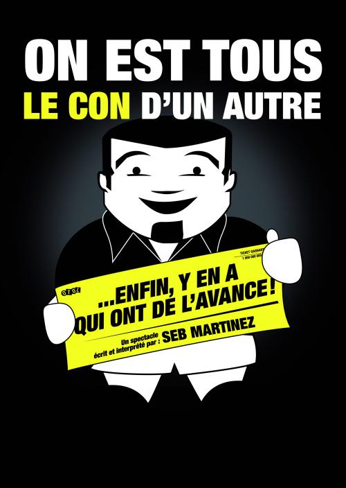 On est tous le con d’un autre…