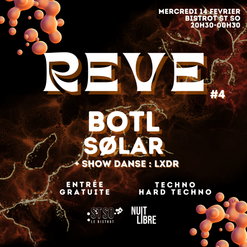 Rêve #4 : BOTL + SØLAR + LXDR en concert