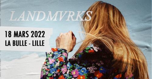 LANDMVRKS + EMPREINTE à La Bulle Café