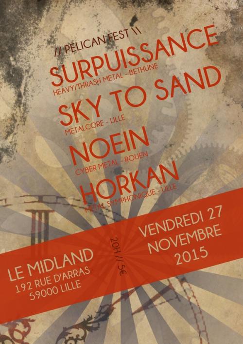 Surpuissance + Sky to sand + Noein + Horkan