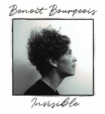 « Invisible », le second album de Benoît Bourgeois