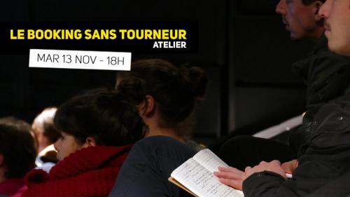 Le booking sans tourneur