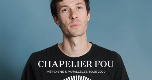Chapelier Fou + Adam Carpels