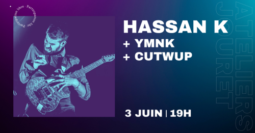 Hassan K. + YMNK + Cutwup