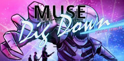 Dig Down – Tribute Muse