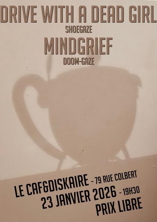 Drive with a dead girl + Mindgrief feat Meï.lie