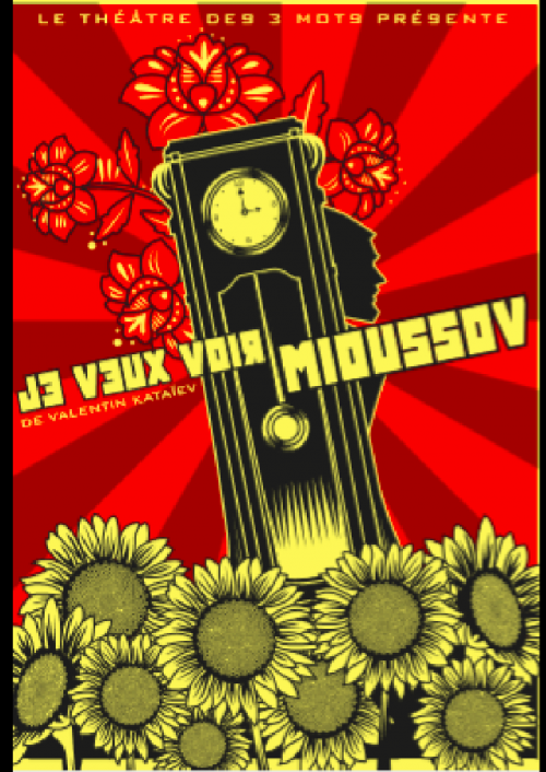 « Je veux voir Mioussov » à la Mava