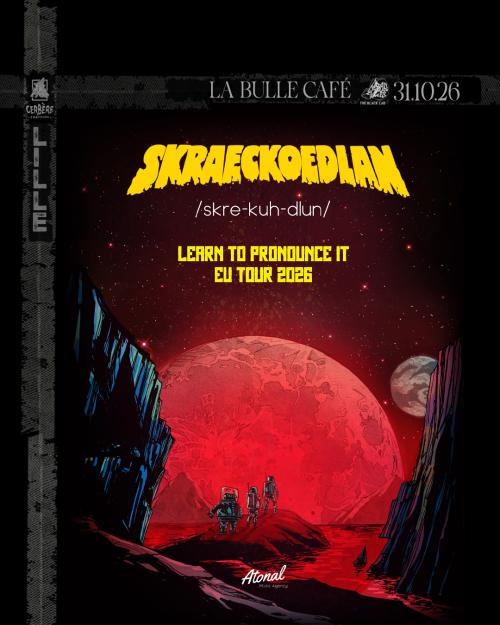 Skraeckoedlan (Stoner) à la Bulle Café