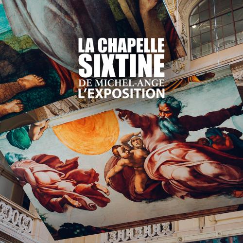 La Chapelle Sixtine de Michel-Ange : l’exposition