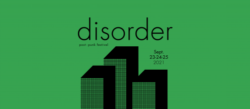 Disorder, le nouveau Post Punk Festival de Ah bon ? Productions