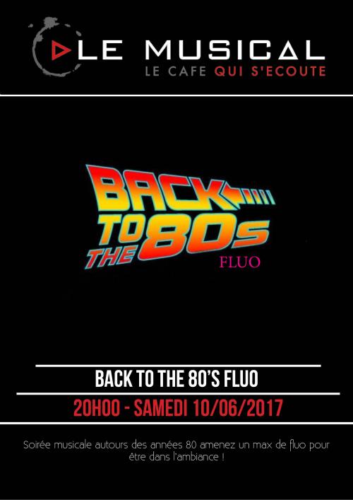 Soirée Back to the 80s spécial fluo