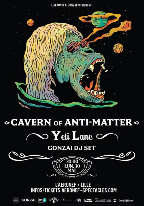 Cavern of Anti-Matter + Yeti Lane + Gonzaï dj-set