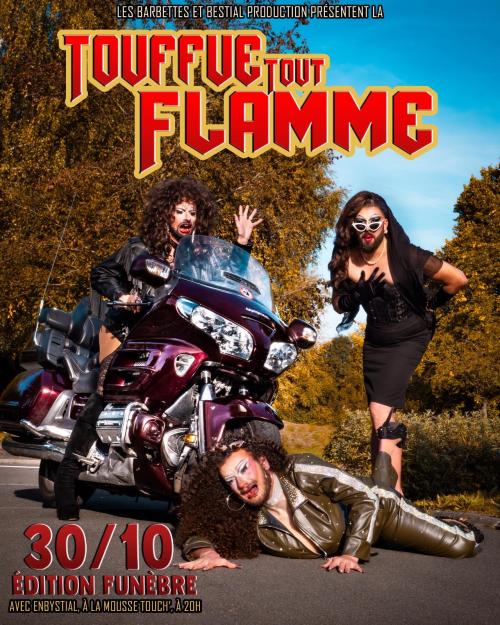 Touffue tout flamme