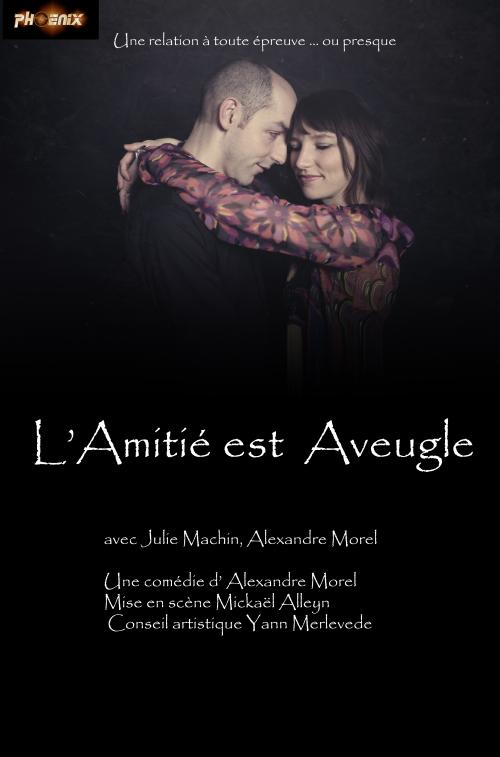 L’Amitié est Aveugle