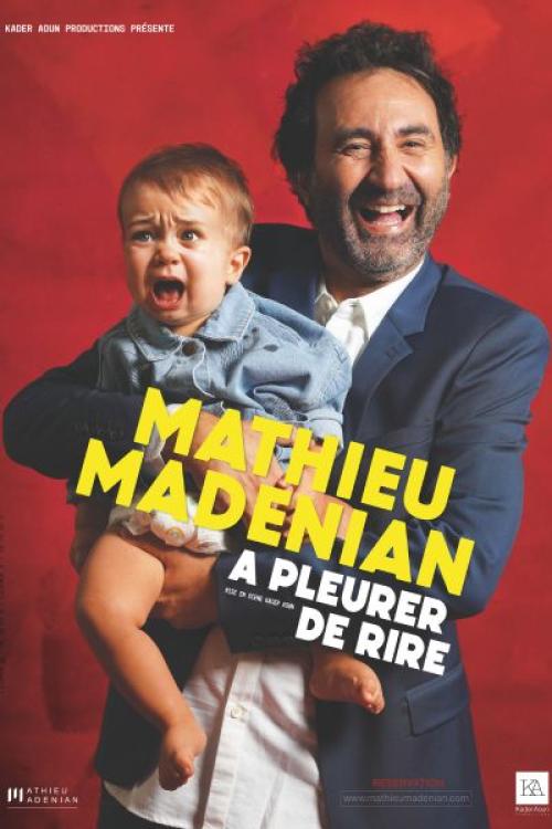Mathieu Madénian – A pleurer de rire