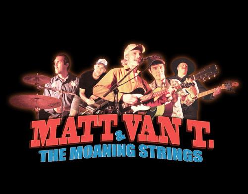 Matt Van T. & The Moaning Strings + Lieutenant Cobb